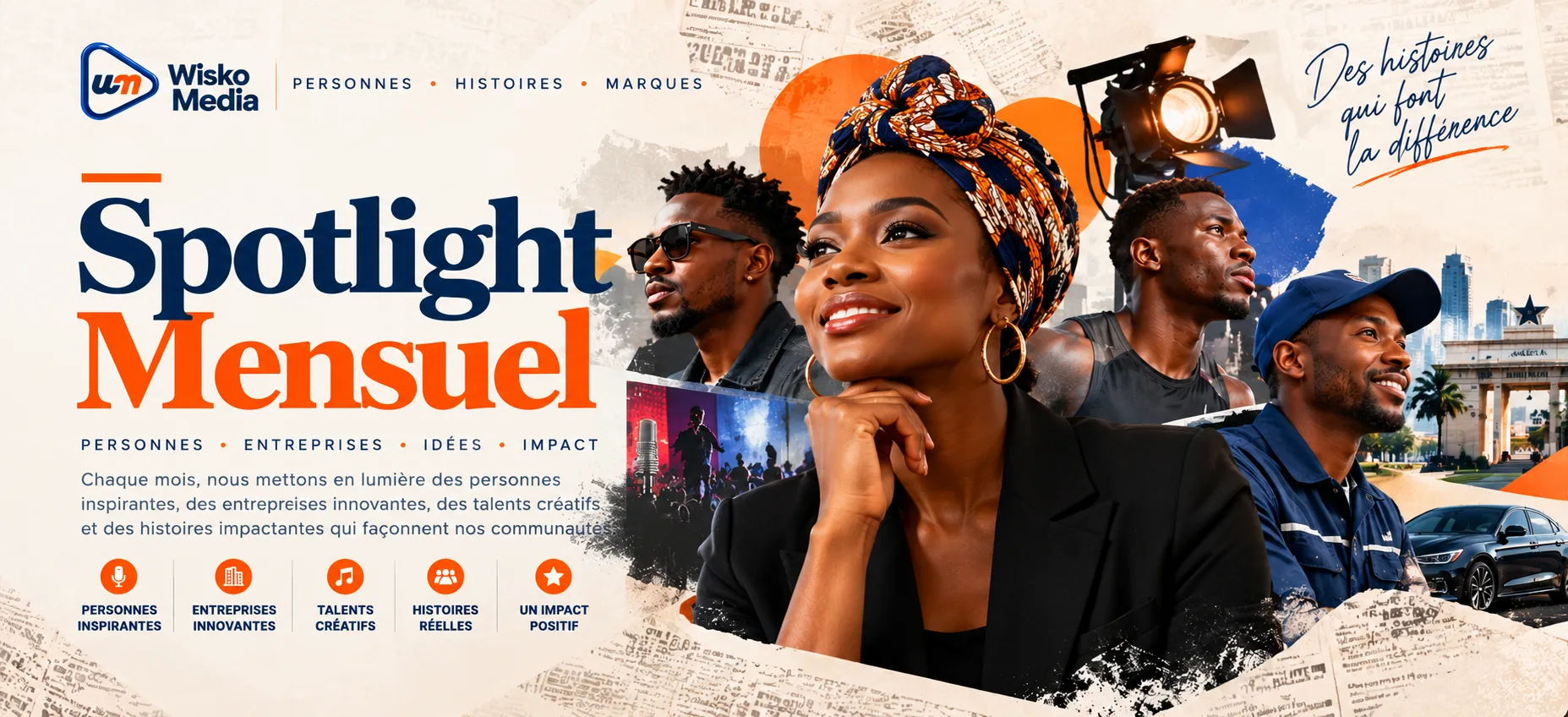 Spotlight Mensuel Wisko Media — personnes, entreprises, idées et impact
